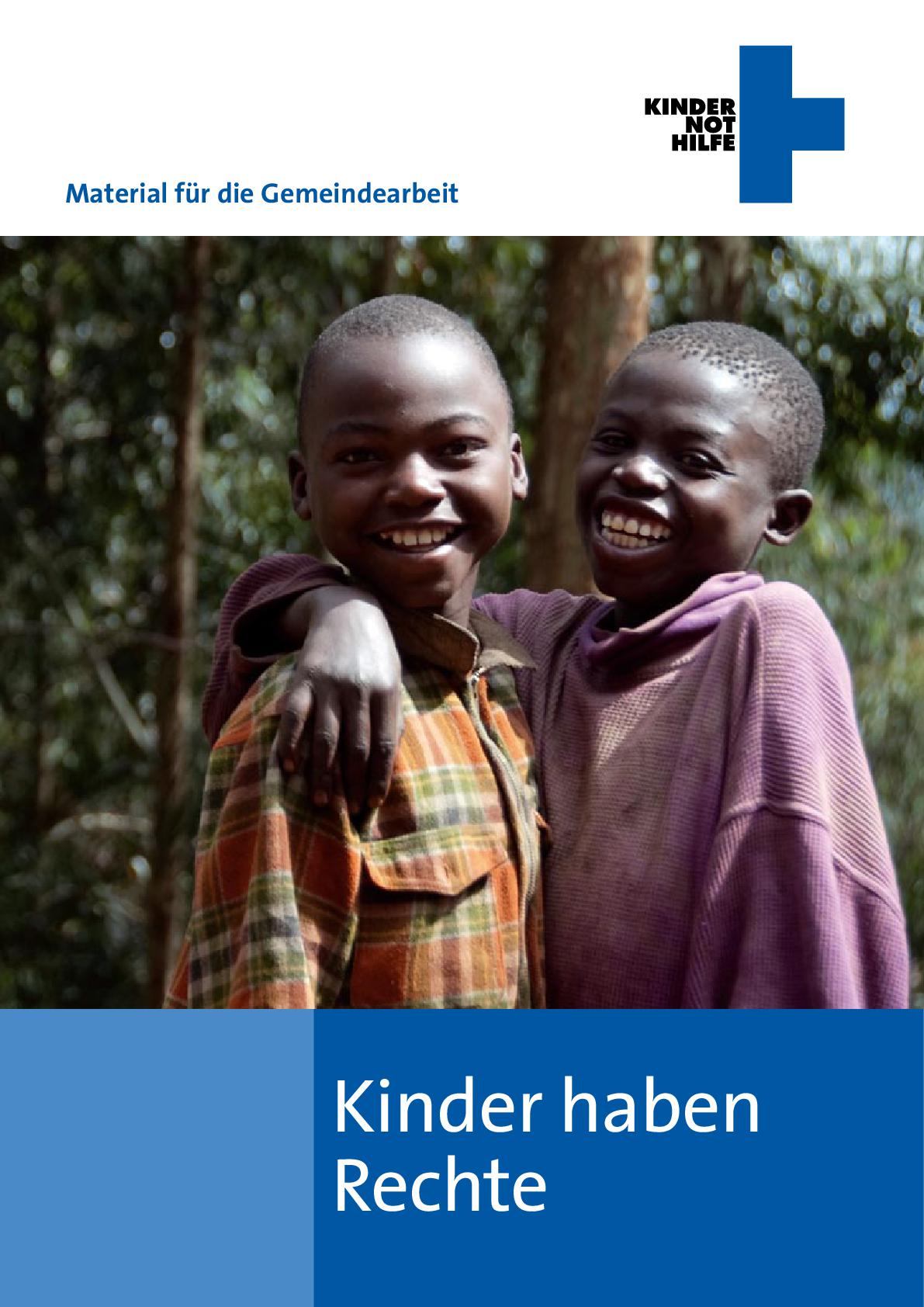 Gemeindematerial Kinder haben Rechte Gemeindematerial Kinder haben Rechte