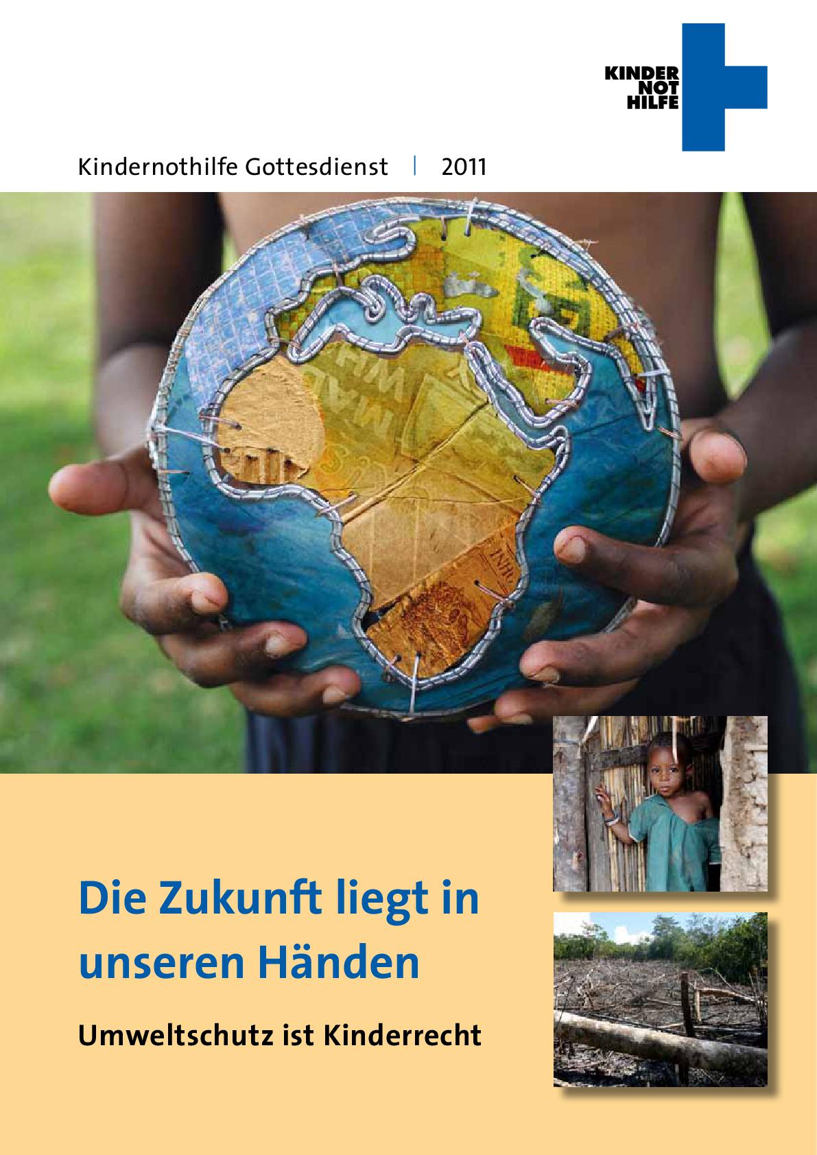 Gottesdienst Die Zukunft liegt in unseren Händen Gottesdienst Die Zukunft liegt in unseren Händen