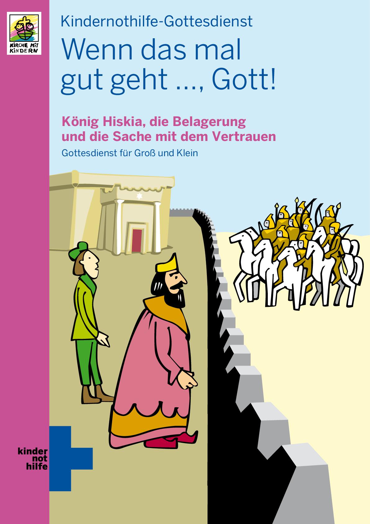 Familiengottesdienst Wenn das mal gut geht Familiengottesdienst Wenn das mal gut geht