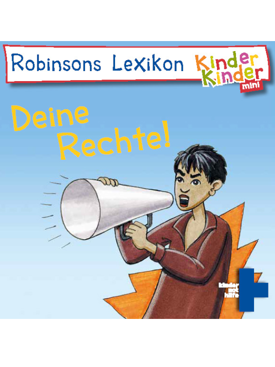 Robinson der Mini Kinder, Kinder -Reihe