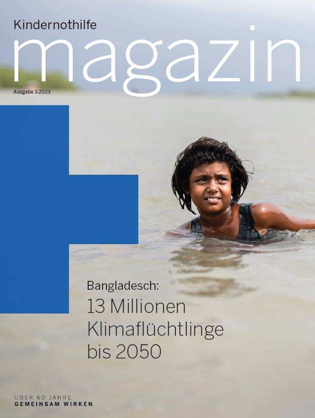 Kindernothilfe-Magazin 3/2023 - Titelseite Kindernothilfe-Magazin 3/2023 - Titelseite