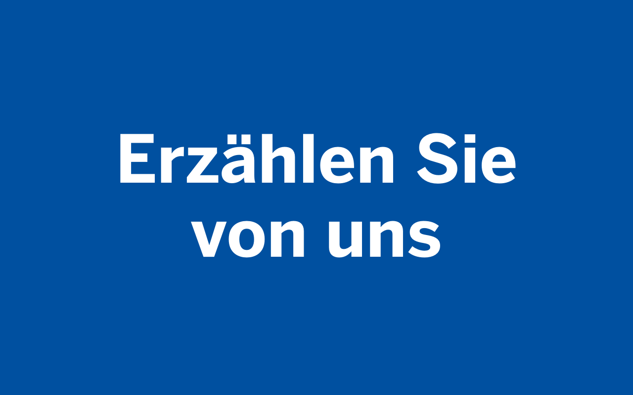 Erzaehlen Sie von uns
